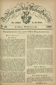 Der Bote aus dem Riesen-Gebirge : eine Zeitschrift für alle Stände. Jg.46, Nr. 44 (2 Juni 1858) + dod.