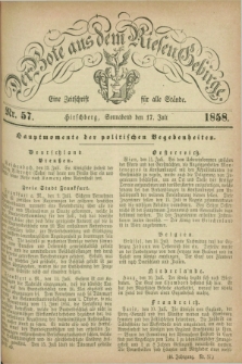 Der Bote aus dem Riesen-Gebirge : eine Zeitschrift für alle Stände. Jg.46, Nr. 57 (17 Juli 1858) + dod.