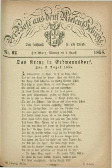 Der Bote aus dem Riesen-Gebirge : eine Zeitschrift für alle Stände. Jg.46, Nr. 62 (4 August 1858) + dod.