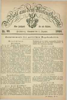 Der Bote aus dem Riesen-Gebirge : eine Zeitschrift für alle Stände. Jg.46, Nr. 99 (11 Dezember 1858) + dod.