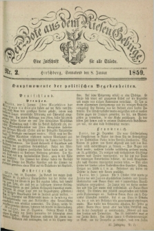 Der Bote aus dem Riesen-Gebirge : eine Zeitschrift für alle Stände. Jg.47, Nr. 2 (8 Januar 1859) + dod.