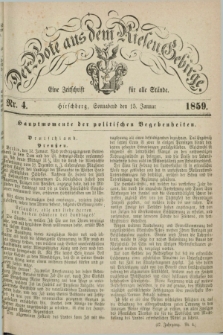 Der Bote aus dem Riesen-Gebirge : eine Zeitschrift für alle Stände. Jg.47, Nr. 4 (15 Januar 1859) + dod.