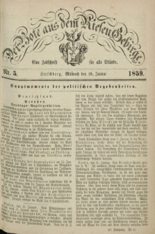 Der Bote aus dem Riesen-Gebirge : eine Zeitschrift für alle Stände. Jg.47, Nr. 5 (19 Januar 1859) + dod.