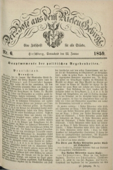 Der Bote aus dem Riesen-Gebirge : eine Zeitschrift für alle Stände. Jg.47, Nr. 6 (22 Januar 1859) + dod.