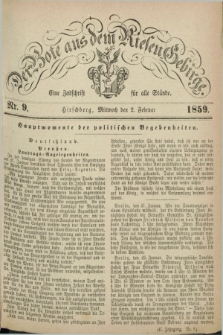 Der Bote aus dem Riesen-Gebirge : eine Zeitschrift für alle Stände. Jg.47, Nr. 9 (2 Februar 1859) + dod.