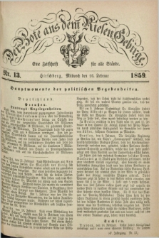 Der Bote aus dem Riesen-Gebirge : eine Zeitschrift für alle Stände. Jg.47, Nr. 13 (16 Februar 1859) + dod.
