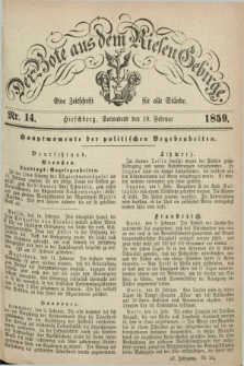 Der Bote aus dem Riesen-Gebirge : eine Zeitschrift für alle Stände. Jg.47, Nr. 14 (19 Februar 1859) + dod.
