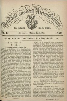 Der Bote aus dem Riesen-Gebirge : eine Zeitschrift für alle Stände. Jg.47, Nr. 17 (2 März 1859) + dod.