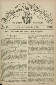Der Bote aus dem Riesen-Gebirge : eine Zeitschrift für alle Stände. Jg.47, Nr. 18 (5 März 1859) + dod.