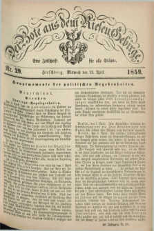 Der Bote aus dem Riesen-Gebirge : eine Zeitschrift für alle Stände. Jg.47, Nr. 29 (13 April 1859) + dod.