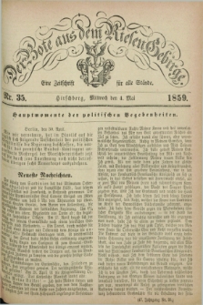 Der Bote aus dem Riesen-Gebirge : eine Zeitschrift für alle Stände. Jg.47, Nr. 35 (4 Mai 1859) + dod.