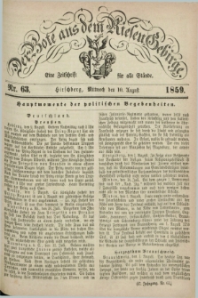 Der Bote aus dem Riesen-Gebirge : eine Zeitschrift für alle Stände. Jg.47, Nr. 63 (10 August 1859) + dod.
