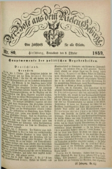 Der Bote aus dem Riesen-Gebirge : eine Zeitschrift für alle Stände. Jg.47, Nr. 80 (8 Oktober 1859) + dod.