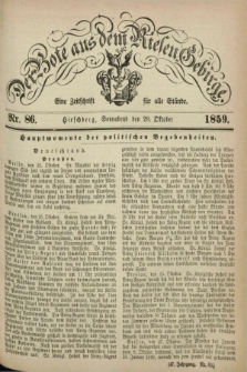 Der Bote aus dem Riesen-Gebirge : eine Zeitschrift für alle Stände. Jg.47, Nr. 86 (29 Oktober 1859) + dod.
