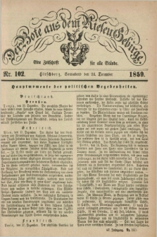 Der Bote aus dem Riesen-Gebirge : eine Zeitschrift für alle Stände. Jg.47, Nr. 102 (24 December 1859) + dod.