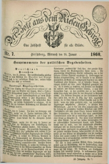 Der Bote aus dem Riesen-Gebirge : eine Zeitschrift für alle Stände. Jg.48, Nr. 7 (25 Januar 1860) + dod.