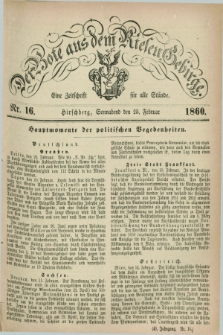 Der Bote aus dem Riesen-Gebirge : eine Zeitschrift für alle Stände. Jg.48, Nr. 16 (25 Februar 1860) + dod.