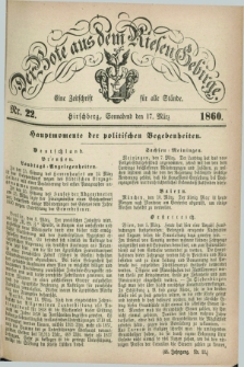 Der Bote aus dem Riesen-Gebirge : eine Zeitschrift für alle Stände. Jg.48, Nr. 22 (17 März 1860) + dod.
