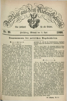 Der Bote aus dem Riesen-Gebirge : eine Zeitschrift für alle Stände. Jg.48, Nr. 29 (11 April 1860) + dod.