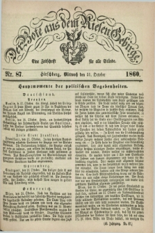 Der Bote aus dem Riesen-Gebirge : eine Zeitschrift für alle Stände. Jg.48, Nr. 87 (31 October 1860) + dod.
