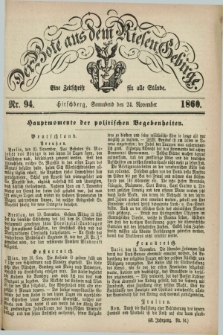 Der Bote aus dem Riesen-Gebirge : eine Zeitschrift für alle Stände. Jg.48, Nr. 94 (24 November 1860) + dod.
