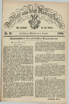 Der Bote aus dem Riesen-Gebirge : eine Zeitschrift für alle Stände. Jg.48, Nr. 97 (5 December 1860) + dod.