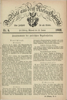 Der Bote aus dem Riesen-Gebirge : eine Zeitschrift für alle Stände. Jg.50, Nr. 5 (15 Januar 1862) + dod.