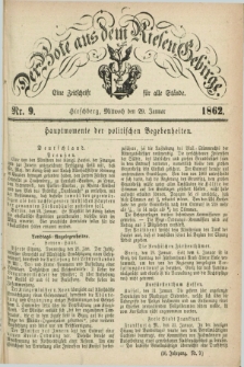 Der Bote aus dem Riesen-Gebirge : eine Zeitschrift für alle Stände. Jg.50, Nr. 9 (29 Januar 1862) + dod.