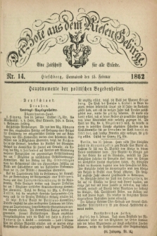 Der Bote aus dem Riesen-Gebirge : eine Zeitschrift für alle Stände. Jg.50, Nr. 14 (15 Februar 1862) + dod.