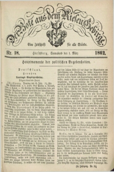 Der Bote aus dem Riesen-Gebirge : eine Zeitschrift für alle Stände. Jg.50, Nr. 18 (1 März 1862) + dod.