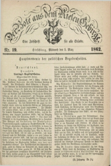 Der Bote aus dem Riesen-Gebirge : eine Zeitschrift für alle Stände. Jg.50, Nr. 19 (5 März 1862) + dod.