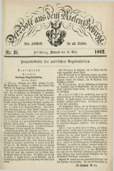 Der Bote aus dem Riesen-Gebirge : eine Zeitschrift für alle Stände. Jg.50, Nr. 21 (12 März 1862) + dod.