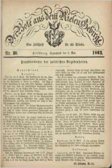 Der Bote aus dem Riesen-Gebirge : eine Zeitschrift für alle Stände. Jg.50, Nr. 36 (3 Mai 1862) + dod.