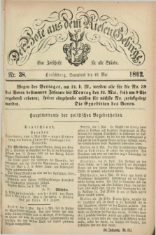 Der Bote aus dem Riesen-Gebirge : eine Zeitschrift für alle Stände. Jg.50, Nr. 38 (10 Mai 1862) + dod.