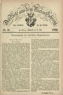 Der Bote aus dem Riesen-Gebirge : eine Zeitschrift für alle Stände. Jg.50, Nr. 41 (21 Mai 1862) + dod.