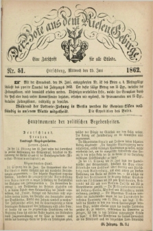 Der Bote aus dem Riesen-Gebirge : eine Zeitschrift für alle Stände. Jg.50, Nr. 51 (25 Juni 1862) + dod.