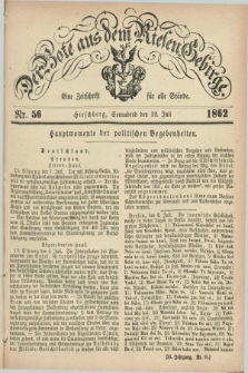 Der Bote aus dem Riesen-Gebirge : eine Zeitschrift für alle Stände. Jg.50, Nr. 56 (12 Juli 1862) + dod.