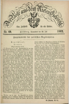 Der Bote aus dem Riesen-Gebirge : eine Zeitschrift für alle Stände. Jg.50, Nr. 60 (26 Juli 1862) + dod.