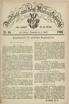 Der Bote aus dem Riesen-Gebirge : eine Zeitschrift für alle Stände. Jg.50, Nr. 64 (9 August 1862) + dod.