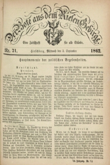 Der Bote aus dem Riesen-Gebirge : eine Zeitschrift für alle Stände. Jg.50, Nr. 71 (3 September 1862) + dod.
