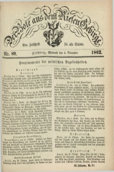 Der Bote aus dem Riesen-Gebirge : eine Zeitschrift für alle Stände. Jg.50, Nr. 89 (5 November 1862) + dod.