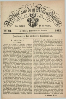 Der Bote aus dem Riesen-Gebirge : eine Zeitschrift für alle Stände. Jg.50, Nr. 93 (19 November 1862) + dod.