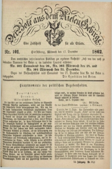 Der Bote aus dem Riesen-Gebirge : eine Zeitschrift für alle Stände. Jg.50, Nr. 101 (17 December 1862) + dod.