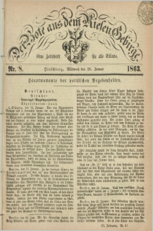 Der Bote aus dem Riesen-Gebirge : eine Zeitschrift für alle Stände. Jg.51, Nr. 8 (28 Januar 1863) + dod.
