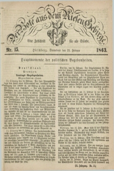 Der Bote aus dem Riesen-Gebirge : eine Zeitschrift für alle Stände. Jg.51, Nr. 15 (21 Februar 1863) + dod.