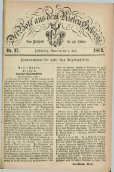 Der Bote aus dem Riesen-Gebirge : eine Zeitschrift für alle Stände. Jg.51, Nr. 27 (4 April 1863) + dod.