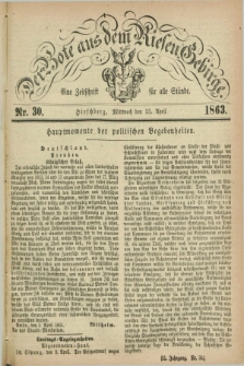 Der Bote aus dem Riesen-Gebirge : eine Zeitschrift für alle Stände. Jg.51, Nr. 30 (15 April 1863) + dod.