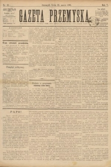 Gazeta Przemyska. 1891, nr 25