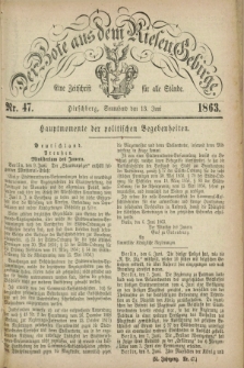 Der Bote aus dem Riesen-Gebirge : eine Zeitschrift für alle Stände. Jg.51, Nr. 47 (13 Juni 1863) + dod.