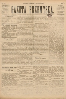 Gazeta Przemyska. 1891, nr 27